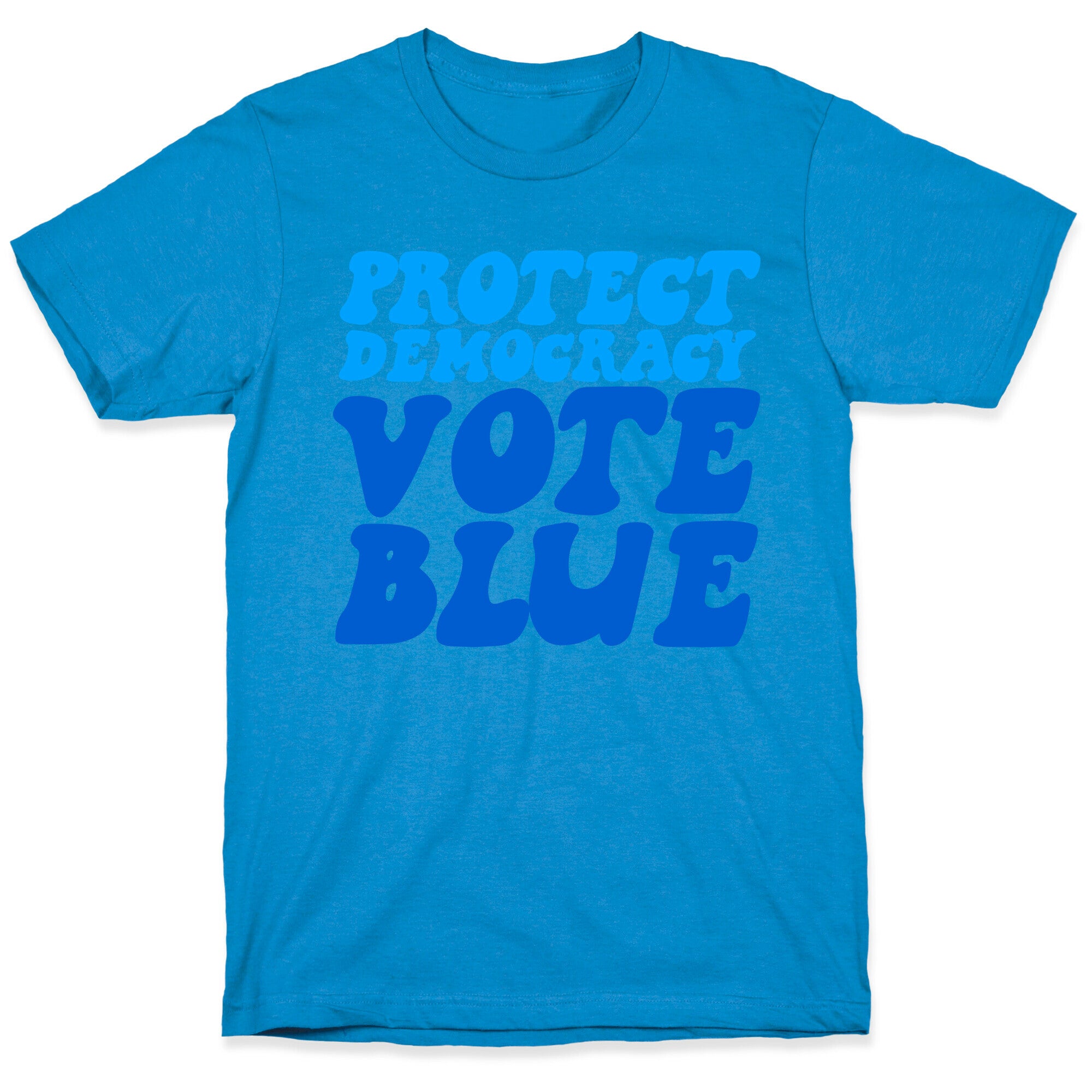 Protect Democracy Vote Blue T-Shirt